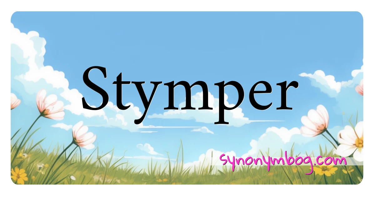 Stymper synonymer krydsord betyder forklaring og brug