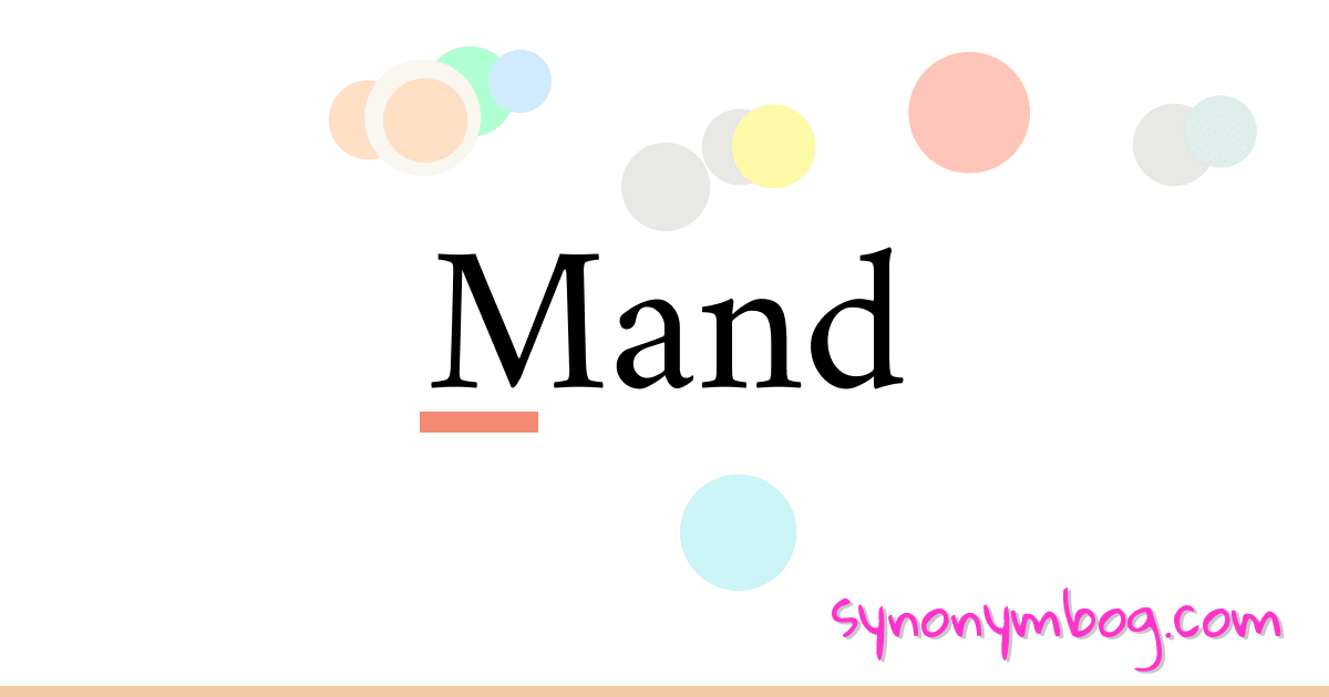 Mand synonymer krydsord betyder forklaring og brug