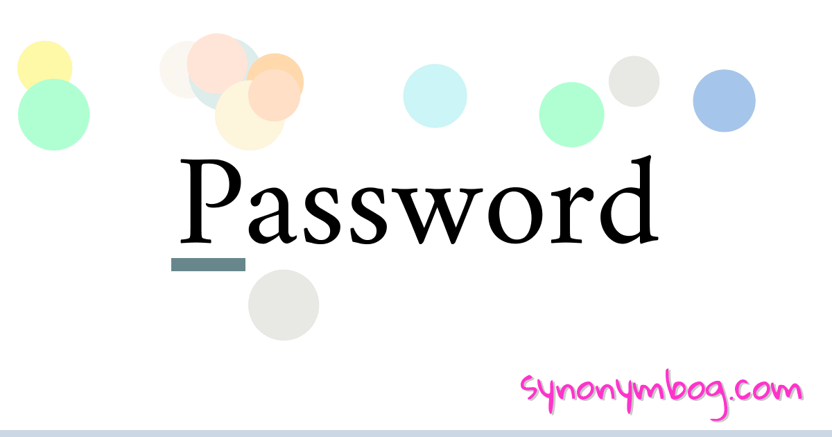 Password synonymer krydsord betyder forklaring og brug