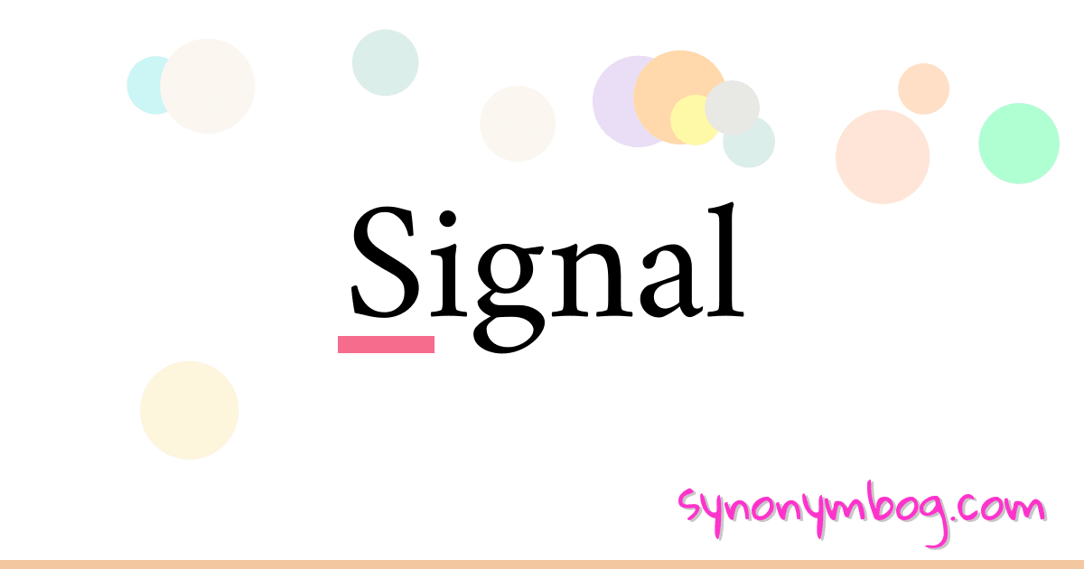 Signal synonymer krydsord betyder forklaring og brug