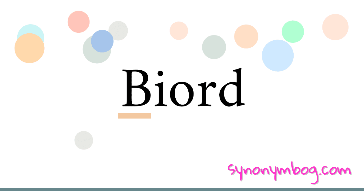 Biord synonymer krydsord betyder forklaring og brug