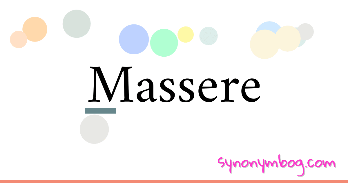 Massere synonymer krydsord betyder forklaring og brug