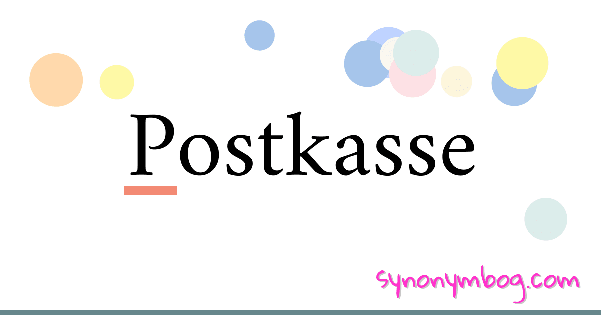 befolkning Overleve tvetydig Synonym for Postkasse