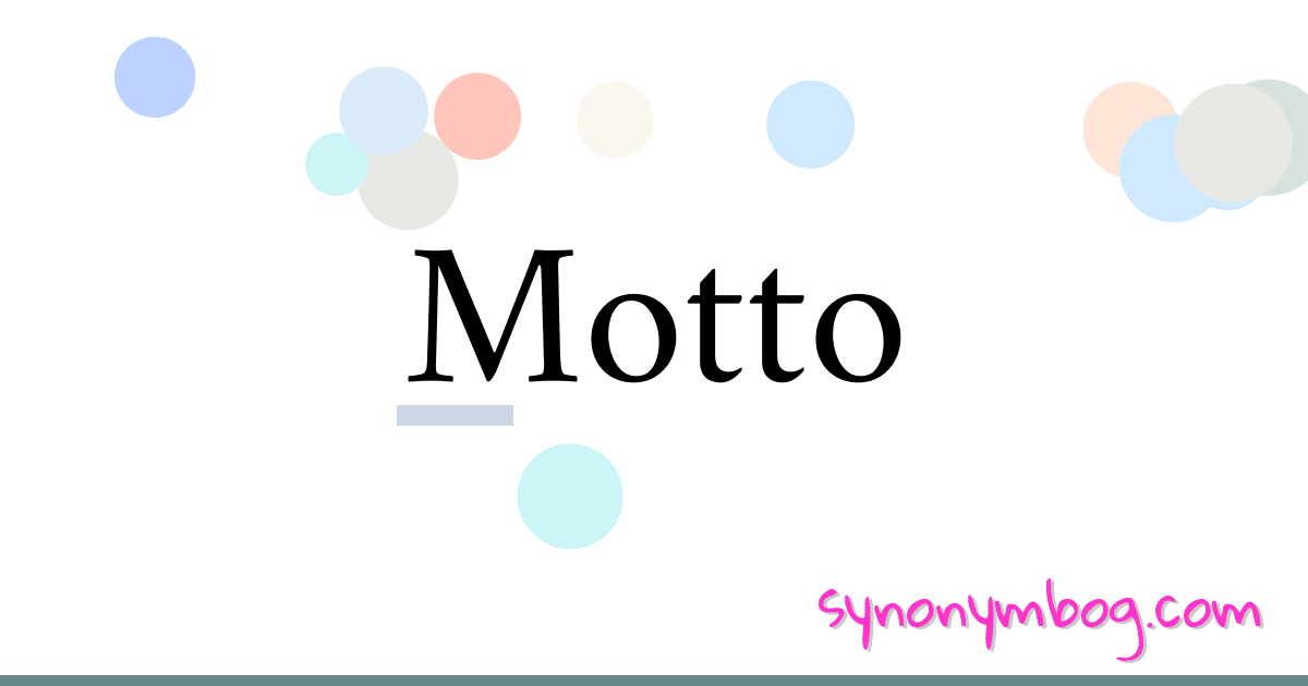 Motto synonymer krydsord betyder forklaring og brug