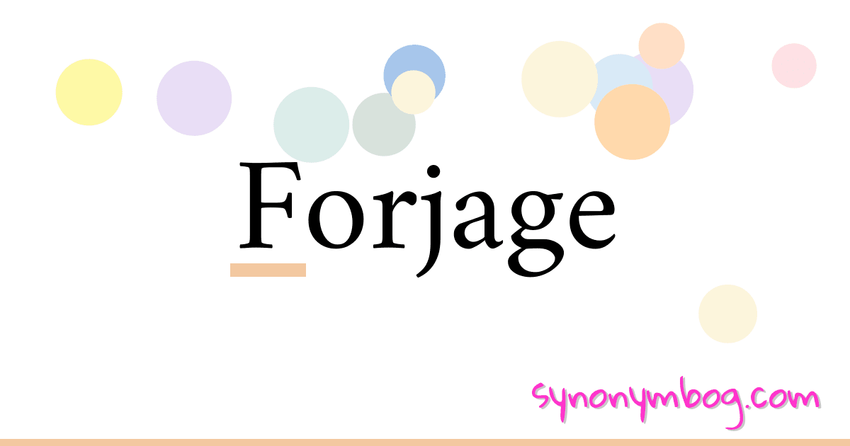 Forjage synonymer krydsord betyder forklaring og brug