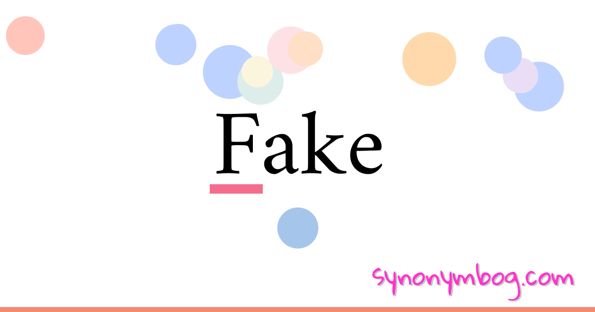 Fake synonymer krydsord betyder forklaring og brug