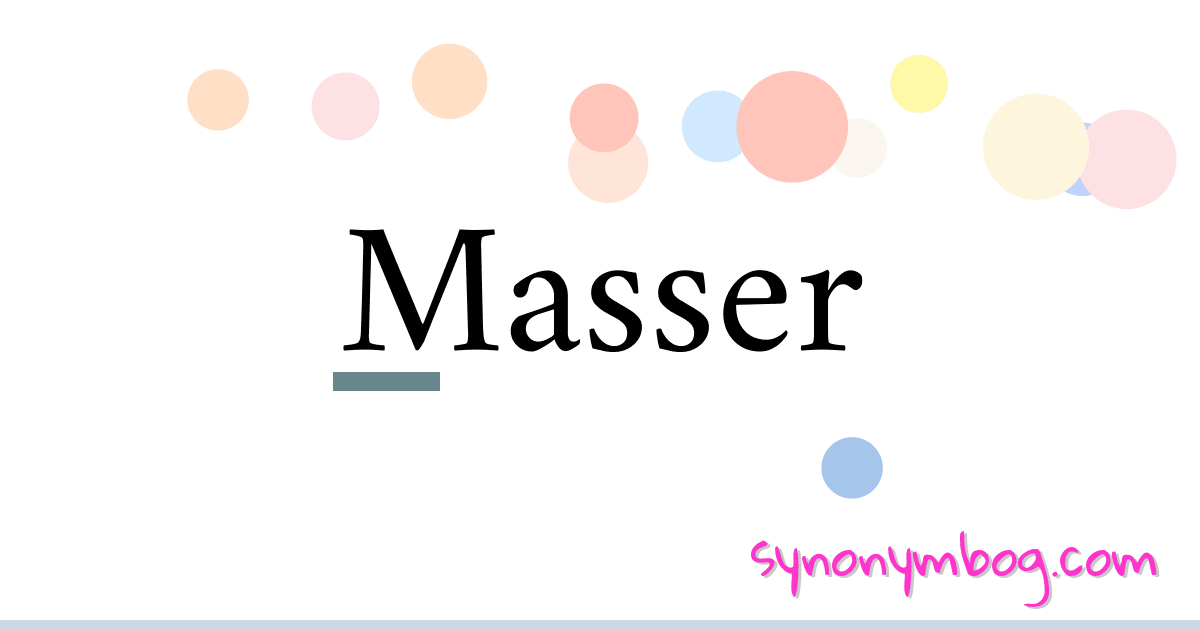 Masser synonymer krydsord betyder forklaring og brug