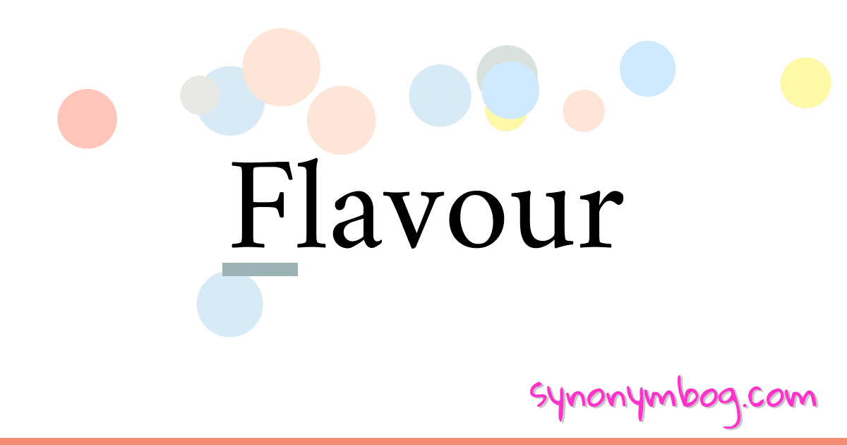 Flavour synonymer krydsord betyder forklaring og brug