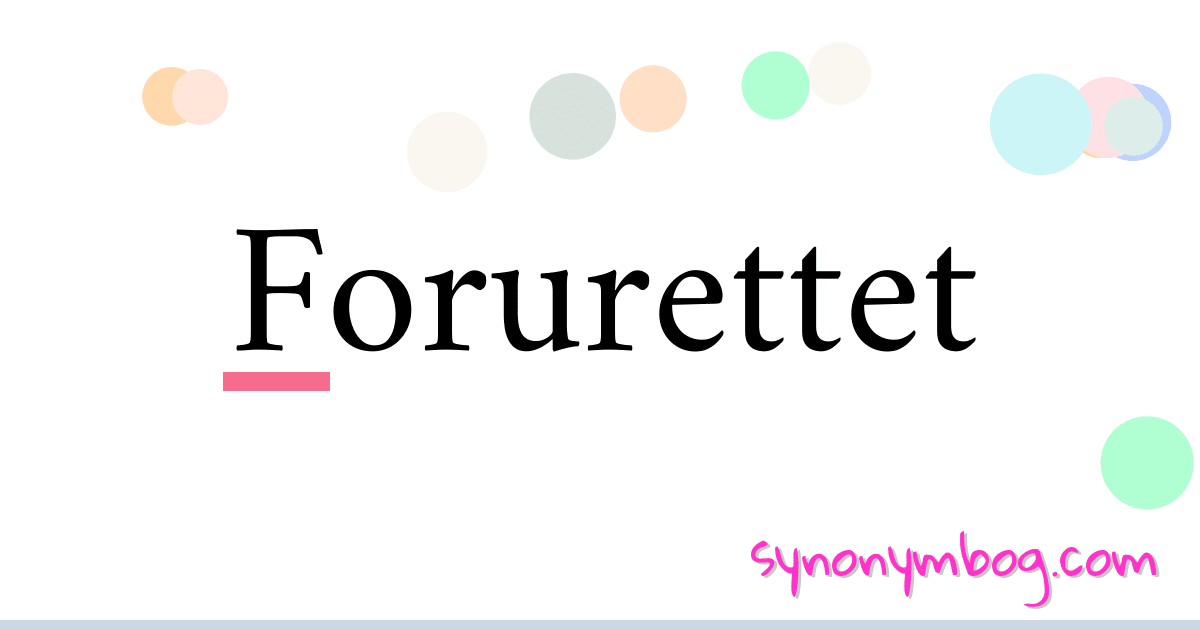 Forurettet synonymer krydsord betyder forklaring og brug