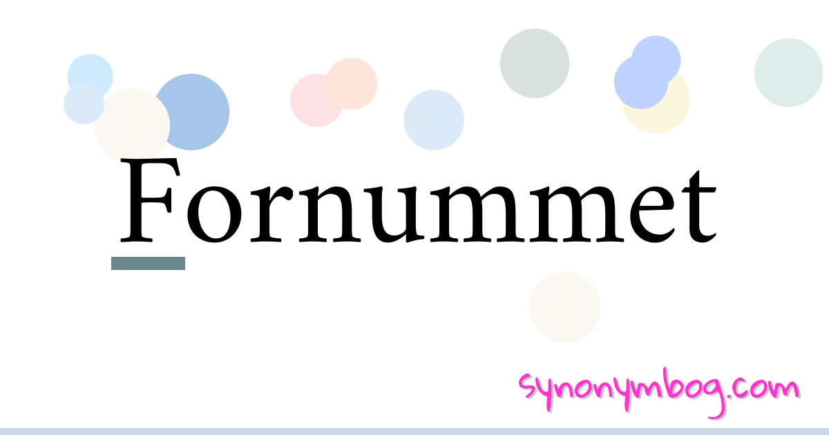 Fornummet synonymer krydsord betyder forklaring og brug