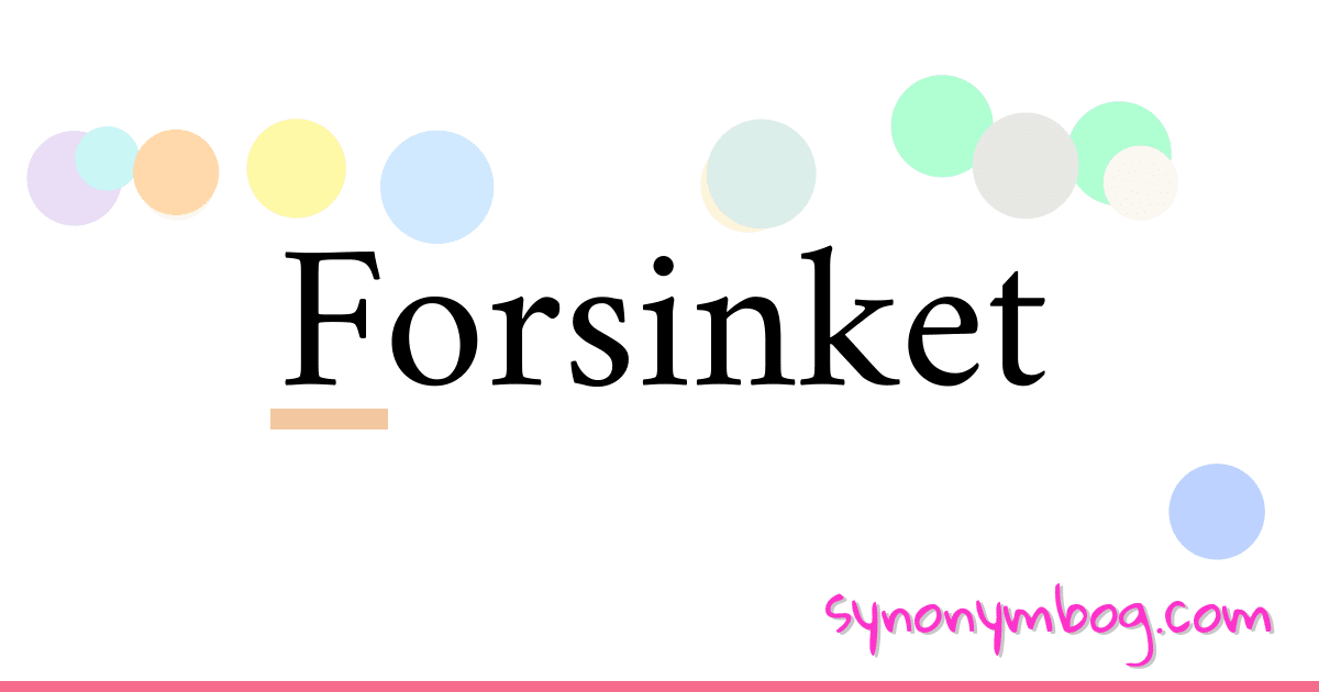 Forsinket synonymer krydsord betyder forklaring og brug