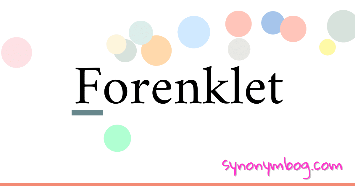 Forenklet synonymer krydsord betyder forklaring og brug