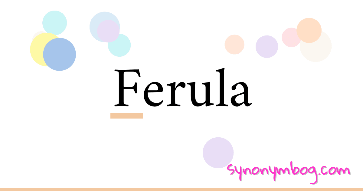 Ferula synonymer krydsord betyder forklaring og brug