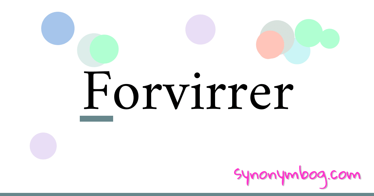 Forvirrer synonymer krydsord betyder forklaring og brug