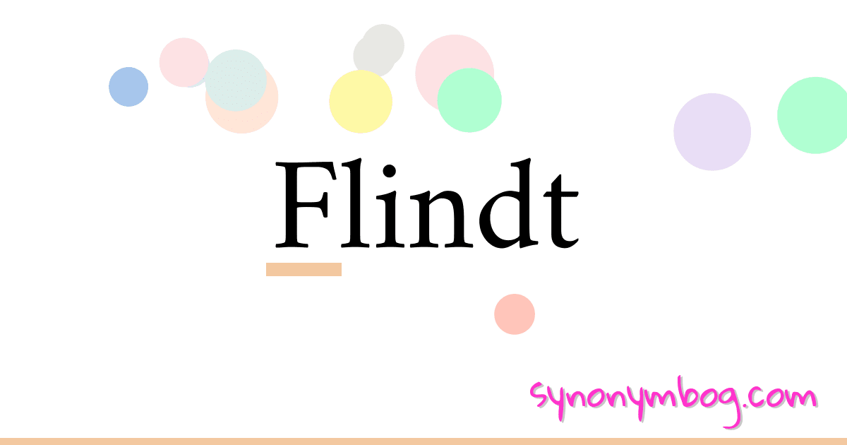 Flindt synonymer krydsord betyder forklaring og brug