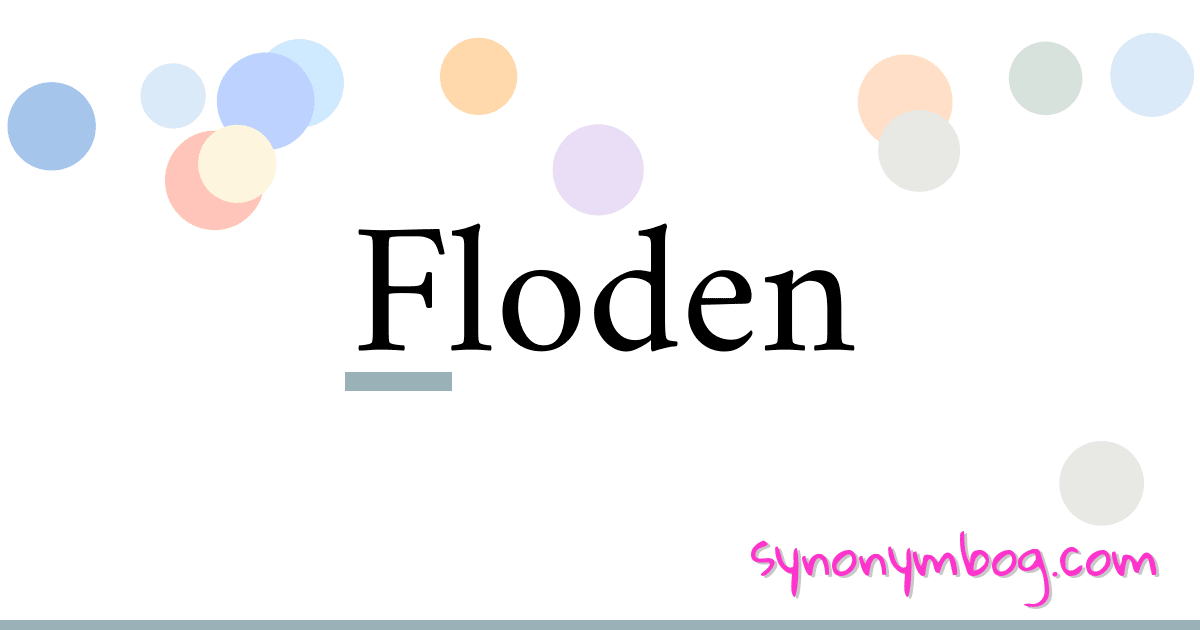 Floden synonymer krydsord betyder forklaring og brug