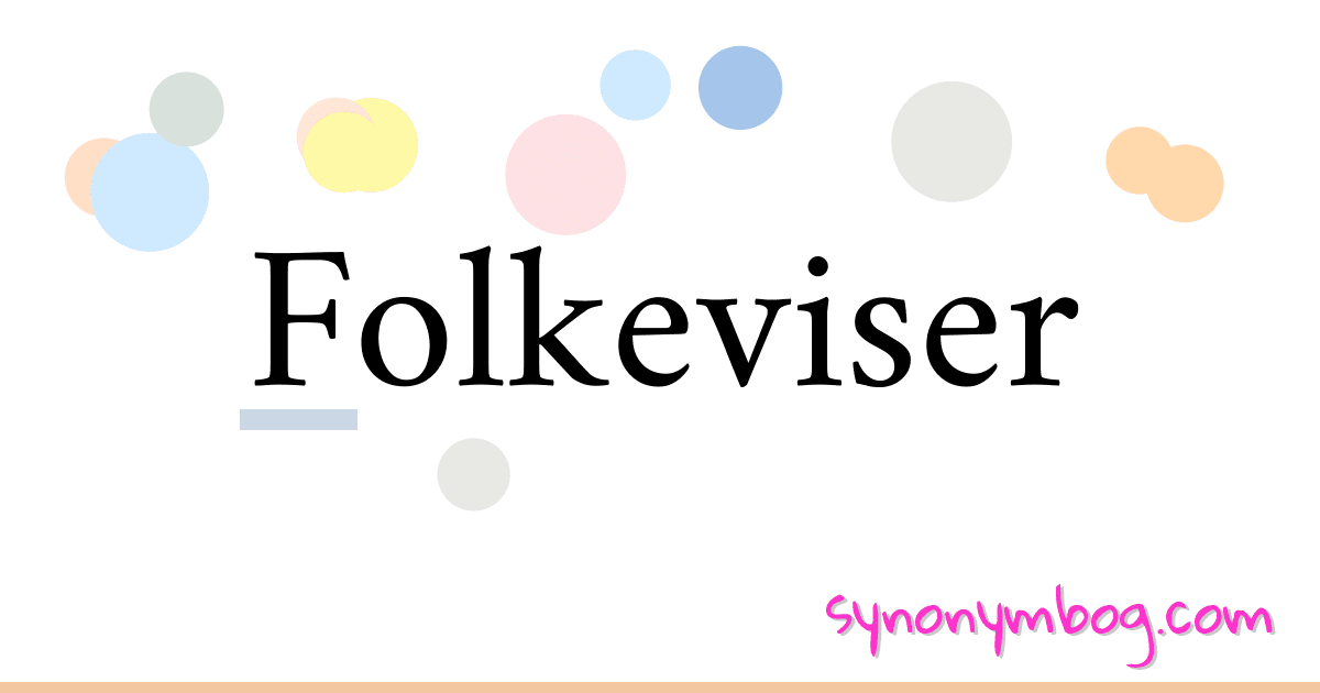 Folkeviser synonymer krydsord betyder forklaring og brug