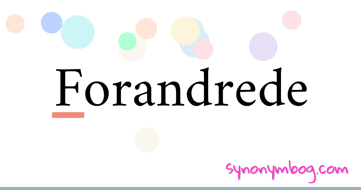 Forandrede synonymer krydsord betyder forklaring og brug