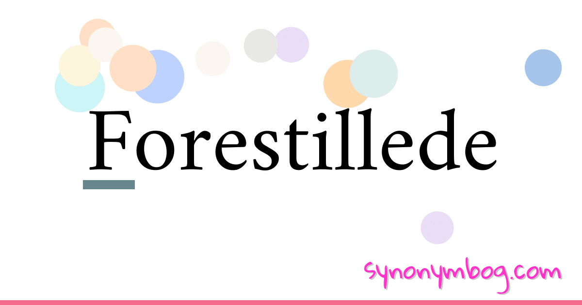 Forestillede synonymer krydsord betyder forklaring og brug