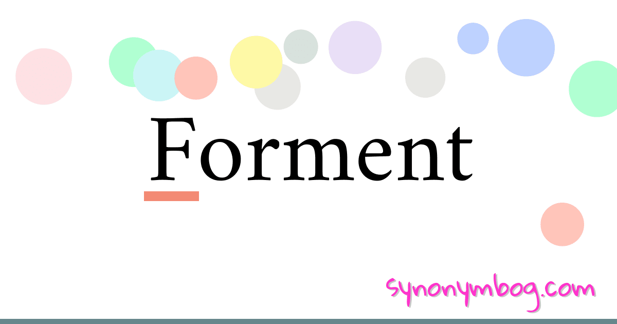 Forment synonymer krydsord betyder forklaring og brug