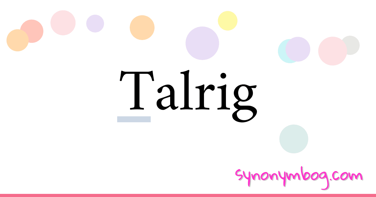 Talrig synonymer krydsord betyder forklaring og brug