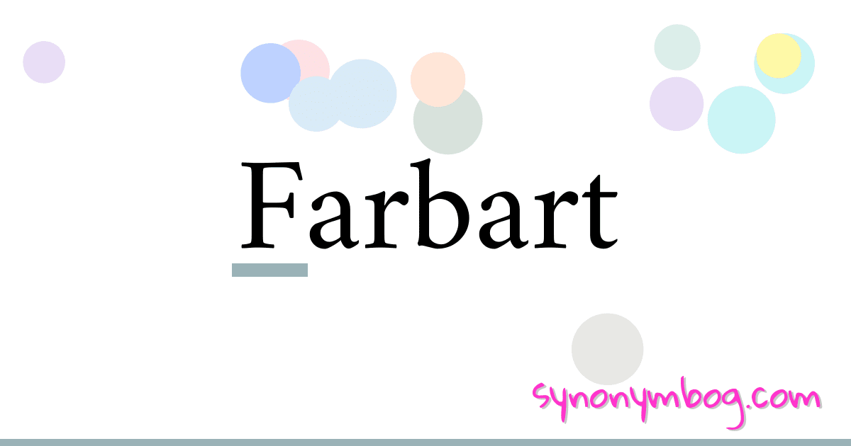 Farbart synonymer krydsord betyder forklaring og brug