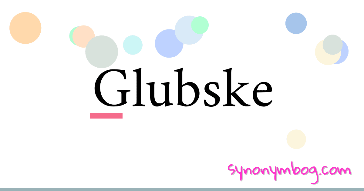 Glubs meaning shop