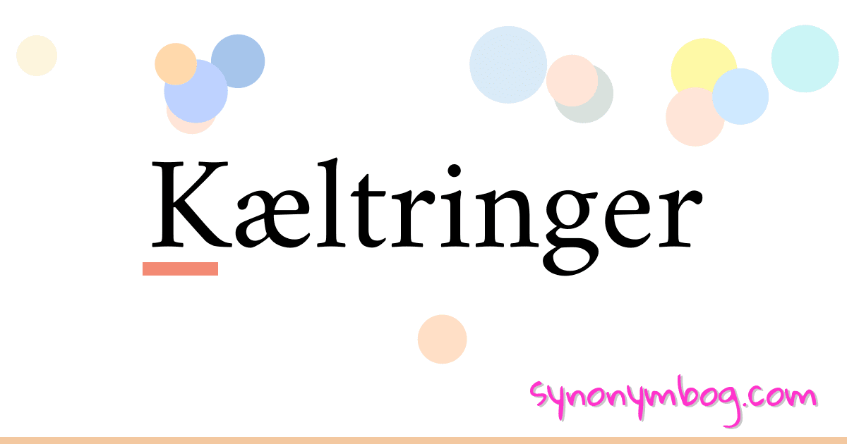 Kæltringer synonymer krydsord betyder forklaring og brug