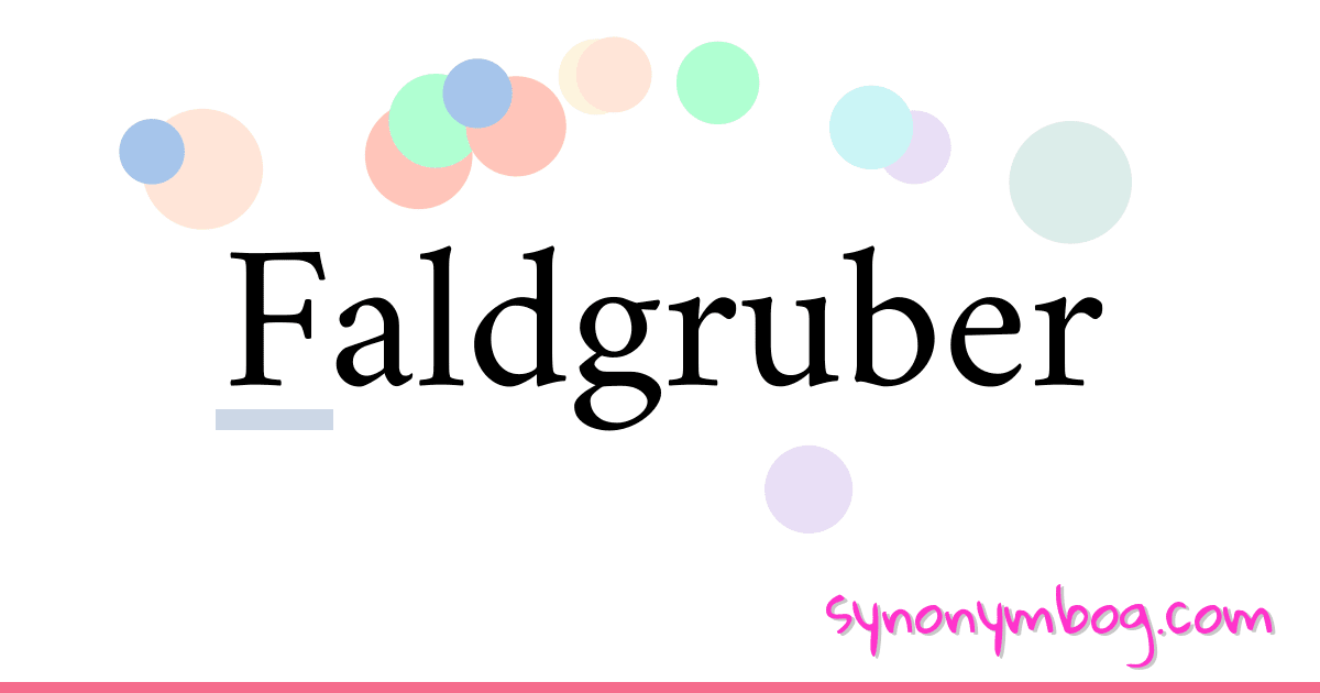 Faldgruber synonymer krydsord betyder forklaring og brug