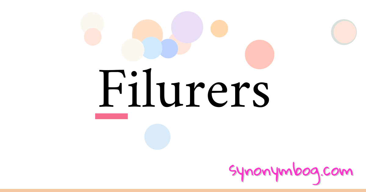 Filurers synonymer krydsord betyder forklaring og brug