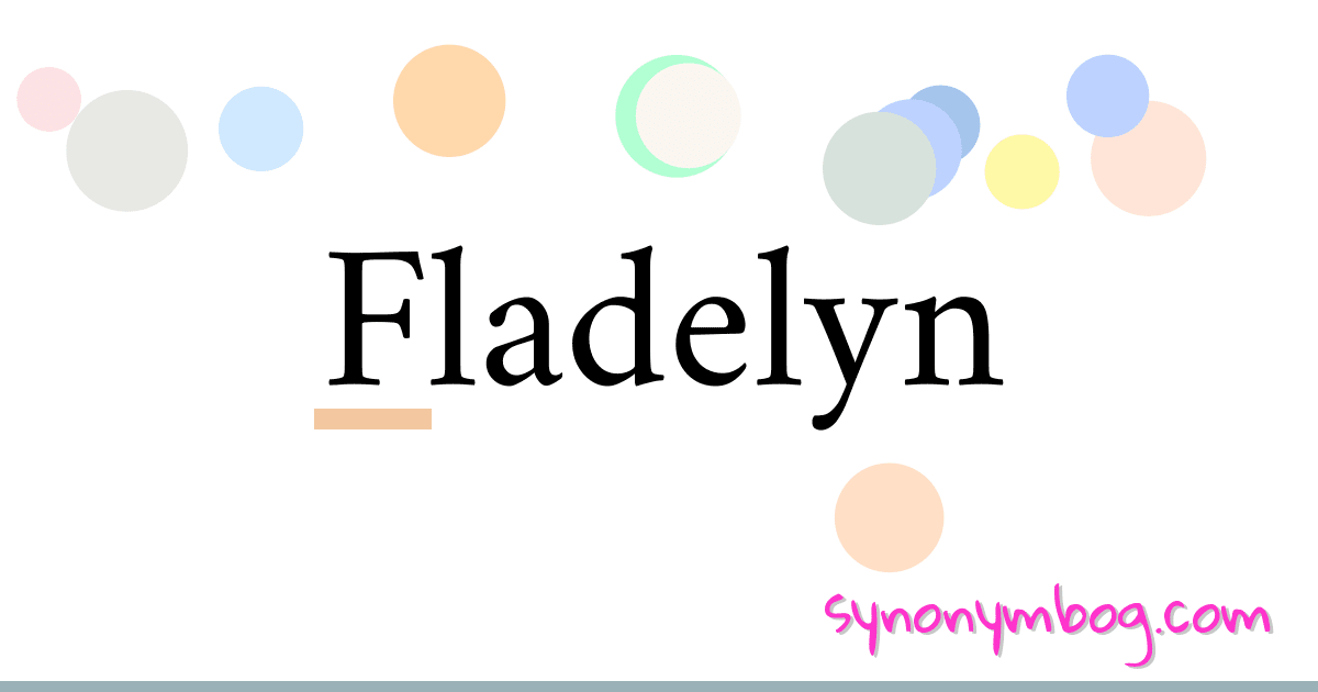 Fladelyn synonymer krydsord betyder forklaring og brug