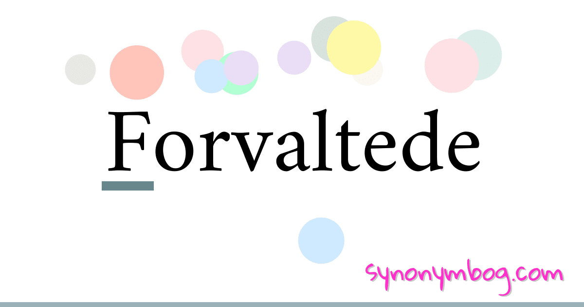 Forvaltede synonymer krydsord betyder forklaring og brug