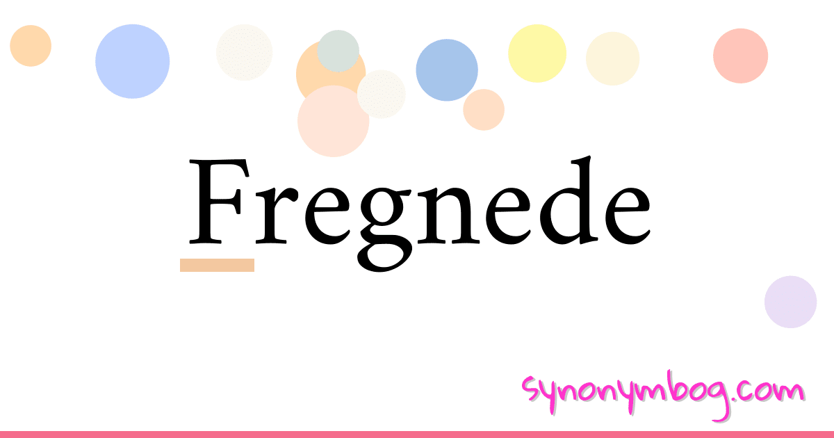 Fregnede synonymer krydsord betyder forklaring og brug