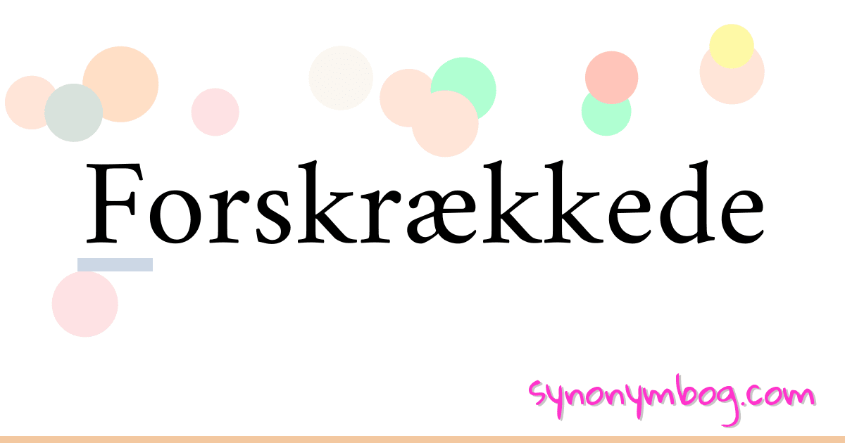 Forskrækkede synonymer krydsord betyder forklaring og brug