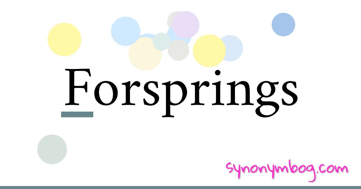 Forsprings synonymer krydsord betyder forklaring og brug