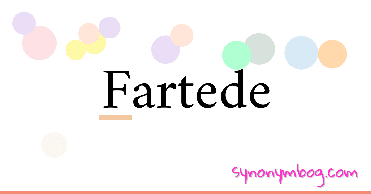 Fartede synonymer krydsord betyder forklaring og brug