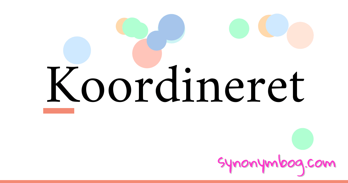 Koordineret synonymer krydsord betyder forklaring og brug