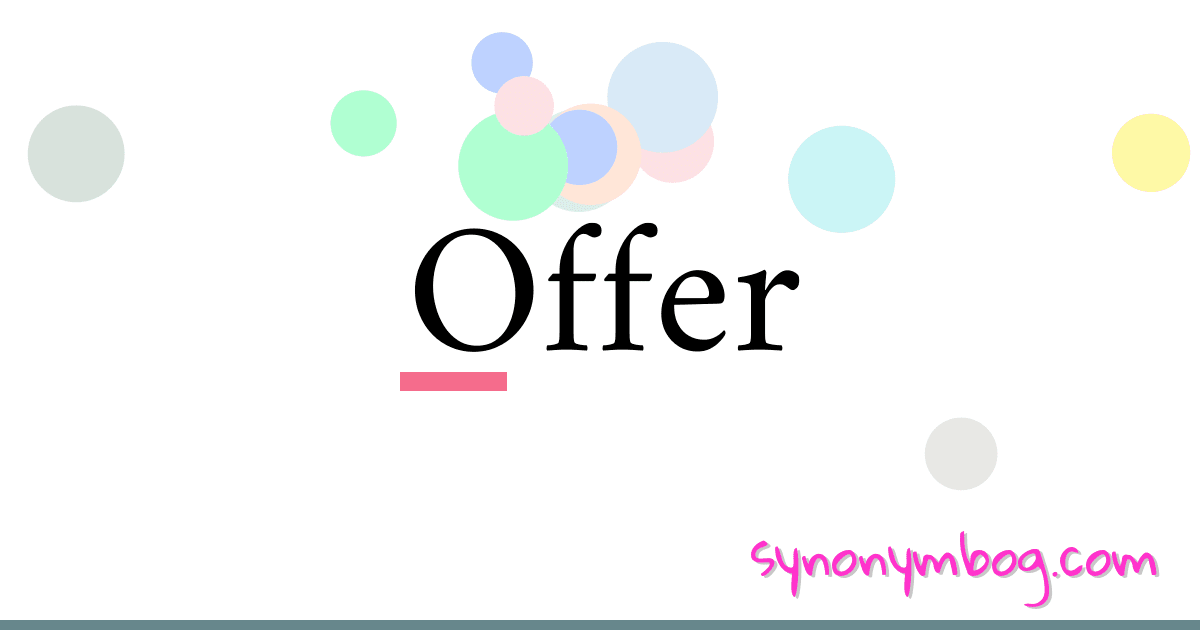 make an offer meaning synonym