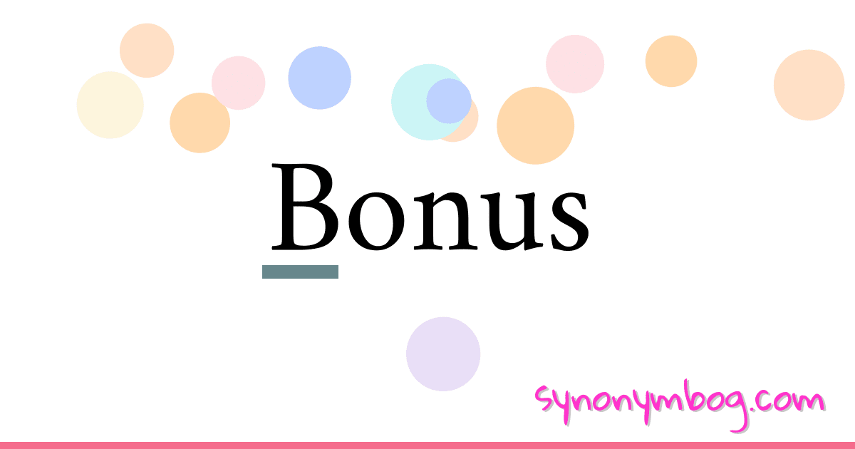 Bonus synonymer krydsord betyder forklaring og brug