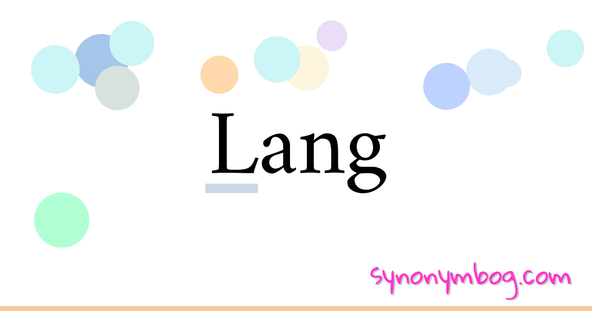Lang synonymer krydsord betyder forklaring og brug