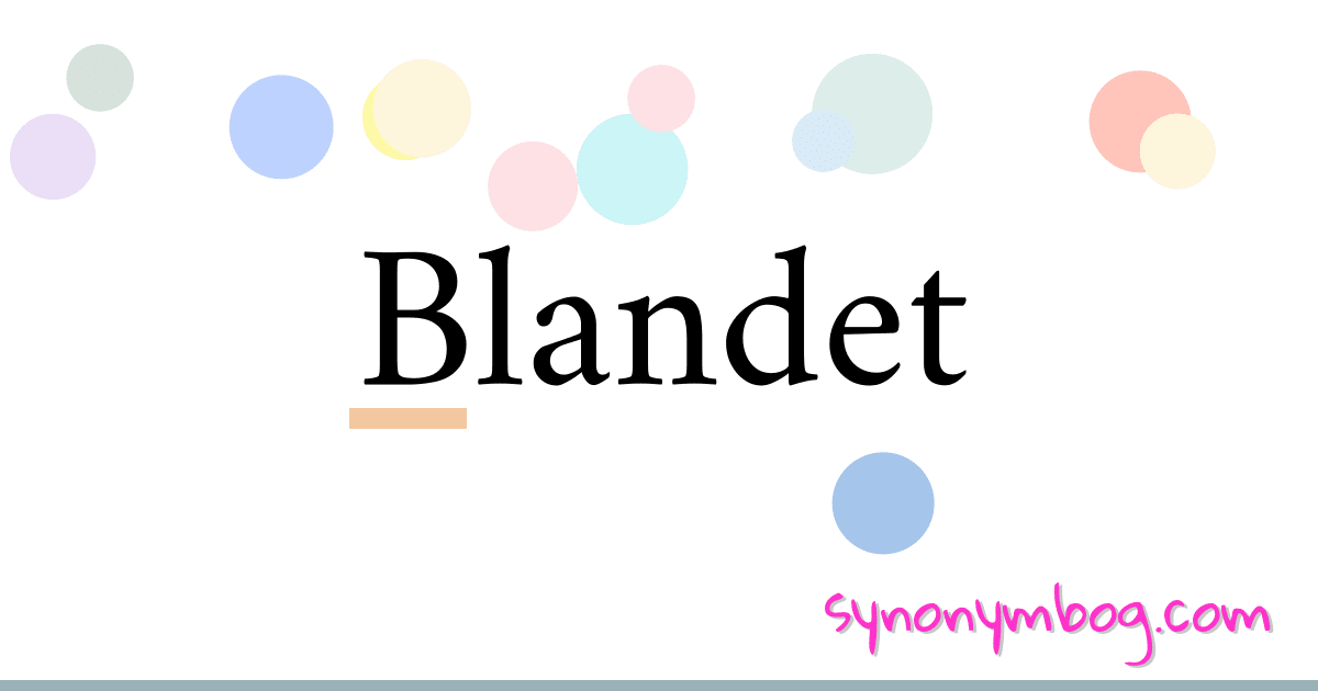 Blandet synonymer krydsord betyder forklaring og brug