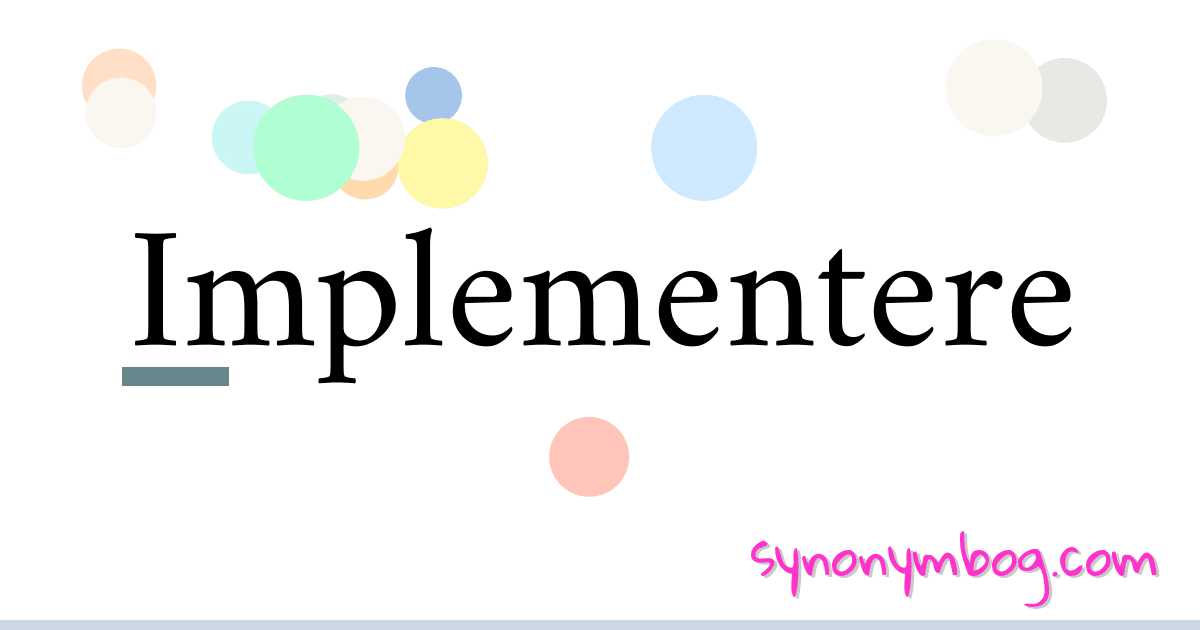 Implementere synonymer krydsord betyder forklaring og brug