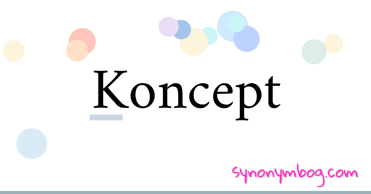 Koncept synonymer krydsord betyder forklaring og brug