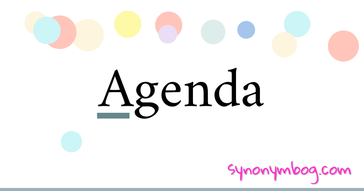 Agenda synonymer krydsord betyder forklaring og brug