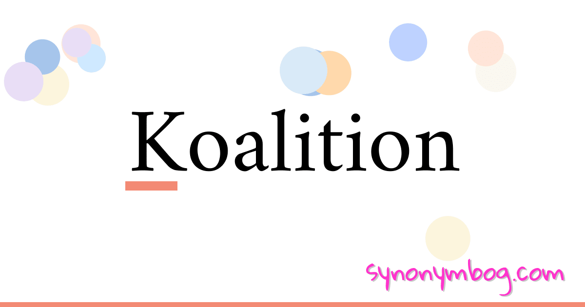 Koalition synonymer krydsord betyder forklaring og brug