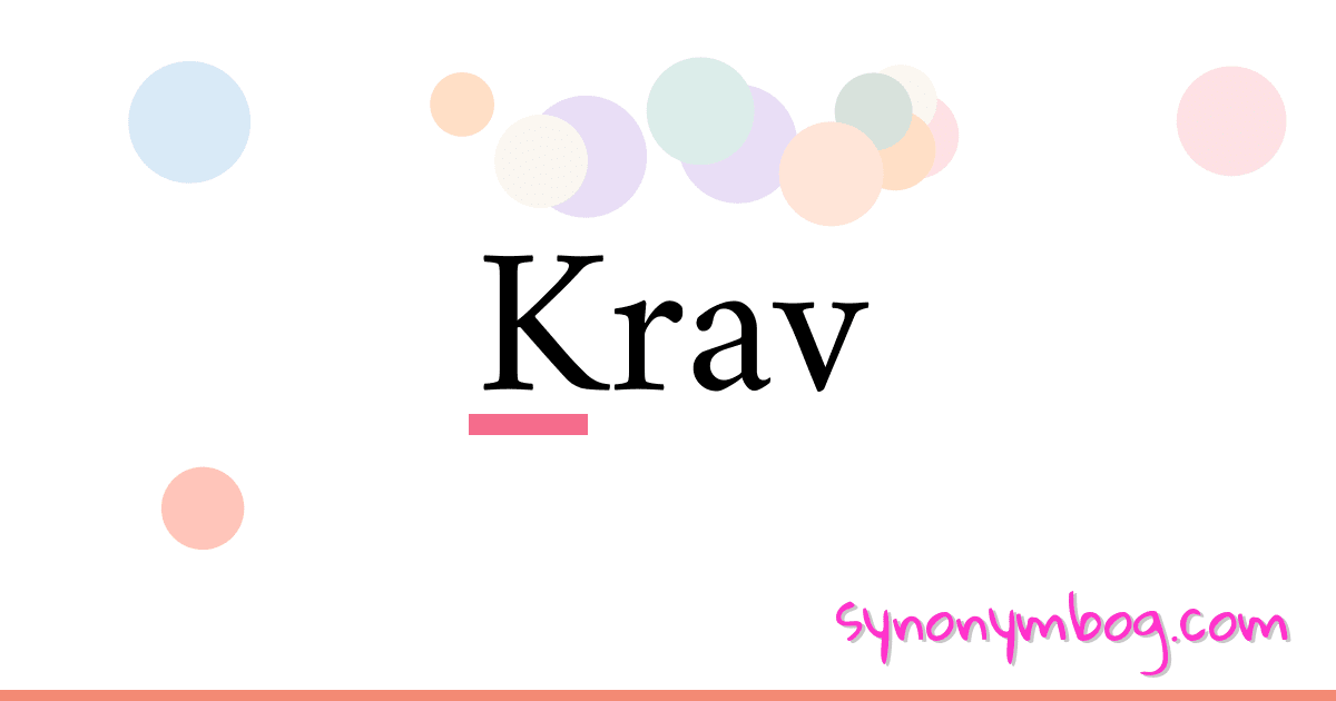 Krav synonymer krydsord betyder forklaring og brug