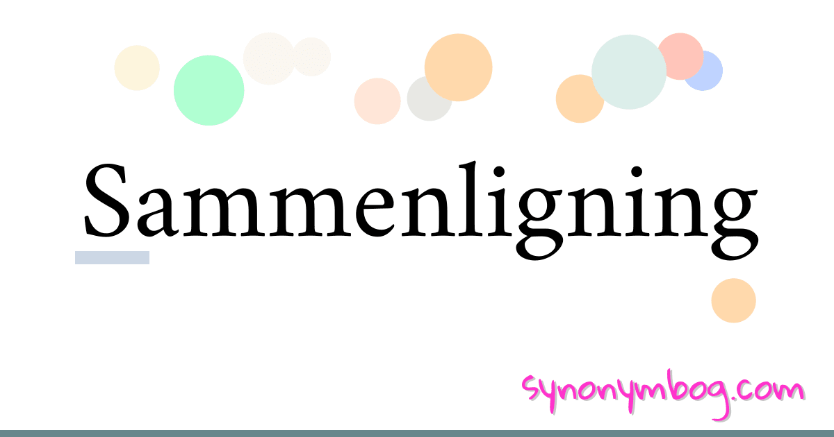 Sammenligning synonymer krydsord betyder forklaring og brug