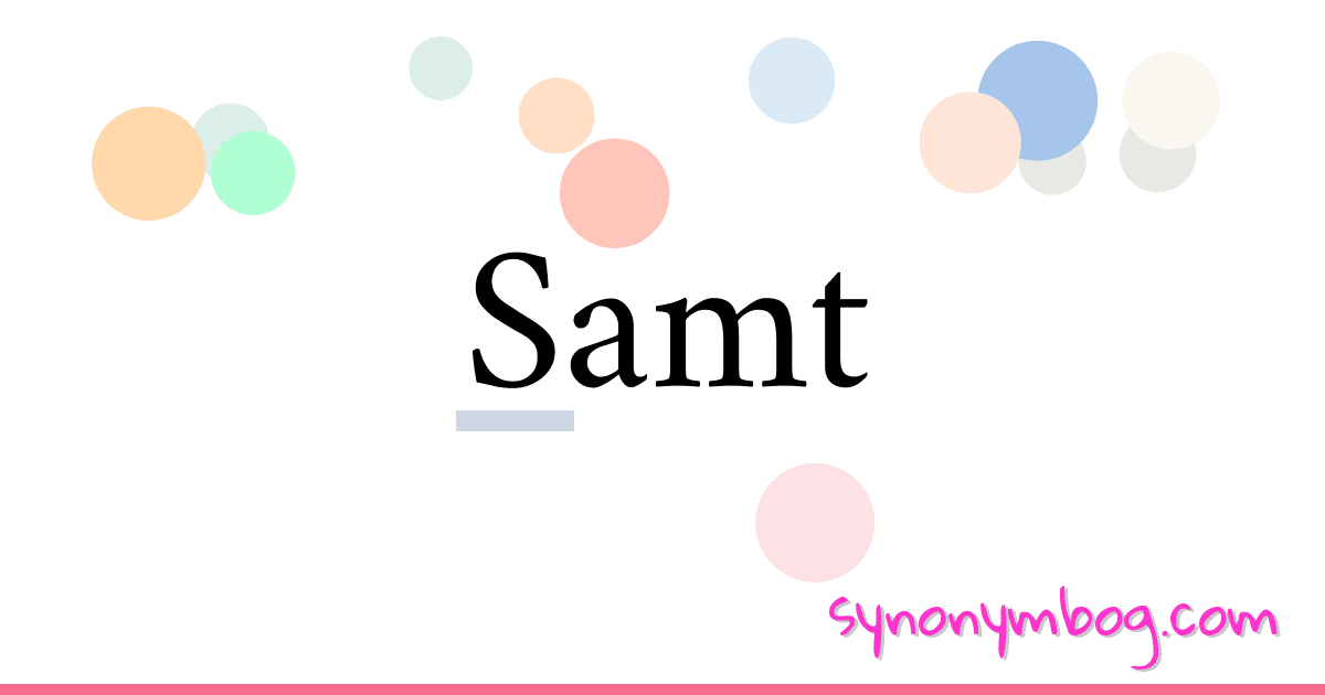 Samt synonymer krydsord betyder forklaring og brug