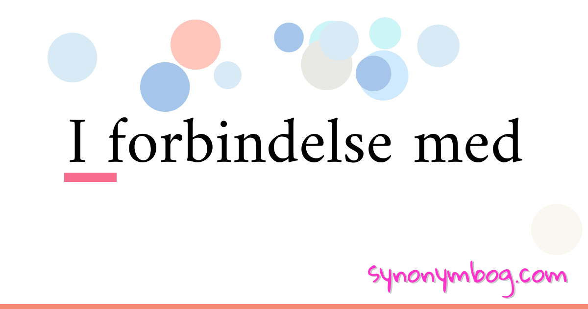 I forbindelse med synonymer krydsord betyder forklaring og brug