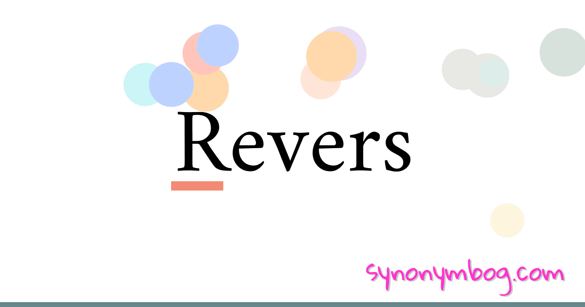 Revers synonymer krydsord betyder forklaring og brug